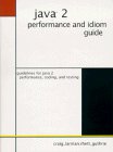 [Java 2 Performance and Idiom Guide cover]